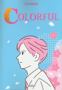 Colorful. Autor: Eto Mori. Dobreksiazki.pl Okładka książki Colorful