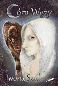 Córa Węży. Autor: Szul Iwona. Dobreksiazki.pl Okładka książki Córa Węży