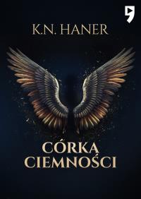 Córka ciemności. Autor: K.N Haner. Dobreksiazki.pl Okładka książki Córka ciemności
