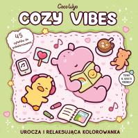 Okładka książki Cozy Vibes. Urocza i relaksująca kolorowanka