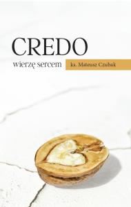 Okładka książki Credo wierzę sercem