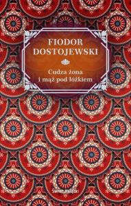 Okładka książki Cudza żona i mąż pod łóżkiem