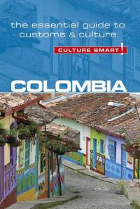 Culture Smart! Colombia. Autor: Cathey Kate. Dobreksiazki.pl Okładka książki Culture Smart! Colombia