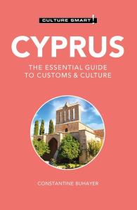 Culture Smart! Cyprus. Autor: Buhayer Constantine. Dobreksiazki.pl Okładka książki Culture Smart! Cyprus
