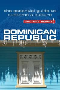 Culture Smart! Dominican Republic. Autor: Bedggood Ginnie. Dobreksiazki.pl Okładka książki Culture Smart! Dominican Republic