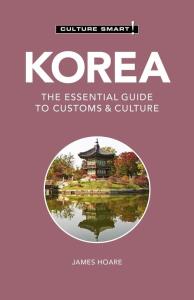 Culture Smart! Korea. Autor: Hoare James. Dobreksiazki.pl Okładka książki Culture Smart! Korea