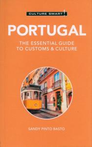 Culture Smart! Portugal. Autor: Basto Sandy Pinto. Dobreksiazki.pl Okładka książki Culture Smart! Portugal