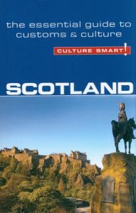 Culture Smart! Scotland. Autor: Scotney John. Dobreksiazki.pl Okładka książki Culture Smart! Scotland