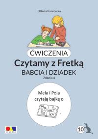 Okładka książki Ćwiczenia. Czytamy z Fretką cz.10 Babcia i dziadek
