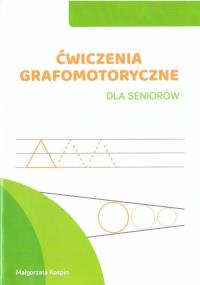 Okładka książki Ćwiczenia grafomotoryczne dla seniorów