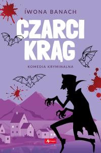 Czarci krąg - uszkodzone. Autor: Banach Iwona. Dobreksiazki.pl Okładka książki Czarci krąg - uszkodzone