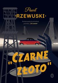 Okładka książki Czarne złoto