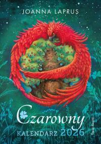 Czarowny kalendarz 2026. Autor: Joanna Laprus. Dobreksiazki.pl Okładka książki Czarowny kalendarz 2026