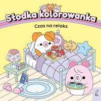 Czas na relaks. Słodka kolorowanka. Autor: Opracowanie zbiorowe. Dobreksiazki.pl Okładka książki Czas na relaks. Słodka kolorowanka