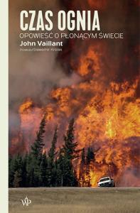 Czas ognia. Autor: Johan Vaillant. Dobreksiazki.pl Okładka książki Czas ognia