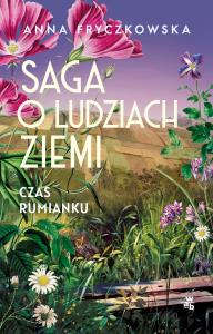 Okładka książki Czas rumianku. Saga o ludziach ziemi. Tom 2 wyd. 2025