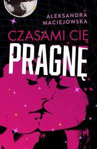 Okładka książki Czasami cię pragnę