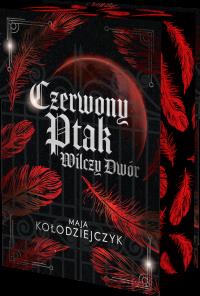 Czerwony Ptak. Wilczy Dwór (barwione brzegi). Autor: Kołodziejczyk Maja. Dobreksiazki.pl Okładka książki Czerwony Ptak. Wilczy Dwór (barwione brzegi)