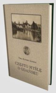 Często myślę o Gdańsku. Autor: Jansson Vera Ratzke. Dobreksiazki.pl Okładka książki Często myślę o Gdańsku
