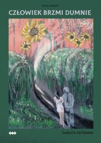 Okładka książki Człowiek brzmi dumnie