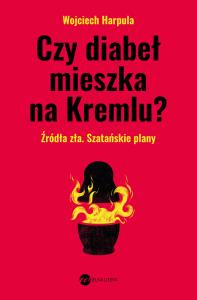 Okładka książki Czy diabeł mieszka na Kremlu? - uszkodzone