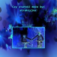 Czy starość może być atrakcyjna? - Audiobook. Autor: J. Plak-Warecka, P. Wiśniewska. Dobreksiazki.pl Okładka książki Czy starość może być atrakcyjna? - Audiobook
