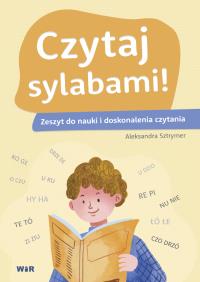 Czytaj sylabami. Zeszyt do nauki i doskonalenia.... Autor: Aleksandra Sztrymer. Dobreksiazki.pl Okładka książki Czytaj sylabami. Zeszyt do nauki i doskonalenia...