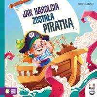 Czytam dziecku codziennie. Jak Karolcia została piratką. Autor: Małgorzata Korbiel. Dobreksiazki.pl Okładka książki Czytam dziecku codziennie. Jak Karolcia została piratką