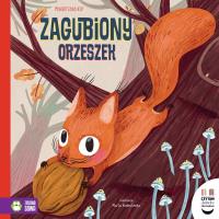 Okładka książki Czytam dziecku codziennie. Zagubiony orzeszek