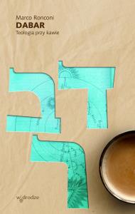 Okładka książki Dabar. Teologia przy kawie