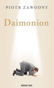 Daimonion. Autor: Piotr Zawodny. Dobreksiazki.pl Okładka książki Daimonion