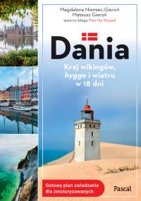 Dania. Kraj wikingów, hygge i wiatru w 18 dni. Autor: Niemiec-Gieroń Magdalena, Gieroń Mateusz. Dobreksiazki.pl Okładka książki Dania. Kraj wikingów, hygge i wiatru w 18 dni