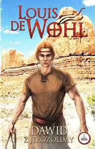 Dawid z Jerozolimy (barwione brzegi). Autor: Wohl de Louis. Dobreksiazki.pl Okładka książki Dawid z Jerozolimy (barwione brzegi)