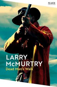 Dead Man’s Walk. Autor: McMurtry Larry. Dobreksiazki.pl Okładka książki Dead Man’s Walk