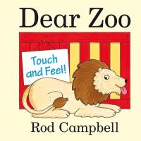 Dear Zoo Touch and Feel Book. Autor: Campbell Rod. Dobreksiazki.pl Okładka książki Dear Zoo Touch and Feel Book