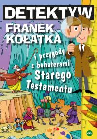 Okładka książki Detektyw Franek Kołatka