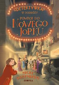 Detektywka w podróży. Powrót do Nowego Jorku. Autor: Nicki Greenberg. Dobreksiazki.pl Okładka książki Detektywka w podróży. Powrót do Nowego Jorku