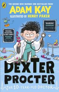 Dexter Procter the 10-Year-Old Doctor. Autor: Adam Kay. Dobreksiazki.pl Okładka książki Dexter Procter the 10-Year-Old Doctor