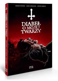 Diabeł o mojej twarzy. Autor: David Pepose, Alex Cormack, Justin Birch. Dobreksiazki.pl Okładka książki Diabeł o mojej twarzy