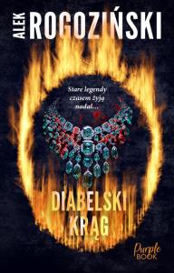Diabelski krąg. Autor: Alek Rogoziński. Dobreksiazki.pl Okładka książki Diabelski krąg