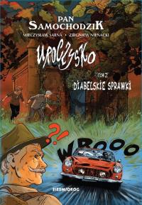 Diabelskie sprawki. Uroczysko. Pan Samochodzik. Tom 2. Autor: Nienacki Zbigniew. Dobreksiazki.pl Okładka książki Diabelskie sprawki. Uroczysko. Pan Samochodzik. Tom 2