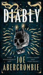 Diabły. Autor: Abercrombie Joe. Dobreksiazki.pl Okładka książki Diabły