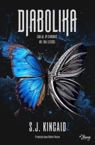 Diabolika Tom 1 Diabolika. Autor: S.J. Kincaid. Dobreksiazki.pl Okładka książki Diabolika Tom 1 Diabolika