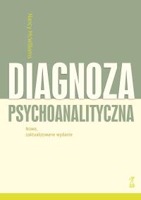 Diagnoza psychoanalityczna. Autor: Nancy McWilliams. Dobreksiazki.pl Okładka książki Diagnoza psychoanalityczna