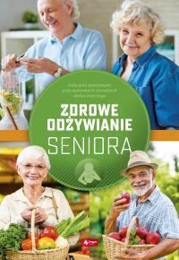 DIETA I ODŻYWIANIE SENIORÓW - uszkodzone. Autor: AGNIESZKA ZIOBER. Dobreksiazki.pl Okładka książki DIETA I ODŻYWIANIE SENIORÓW - uszkodzone