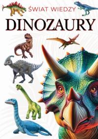 Dinozaury. Autor: Opracowanie zbiorowe. Dobreksiazki.pl Okładka książki Dinozaury