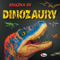 DINOZAURY. Książka 3D. Autor: Natalia Kawałko - Dzikowska. Dobreksiazki.pl Okładka książki DINOZAURY. Książka 3D