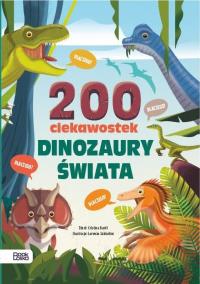 Dinozaury świata 200 ciekawostek - uszkodzone. Autor: Cristina Banfi. Dobreksiazki.pl Okładka książki Dinozaury świata 200 ciekawostek - uszkodzone