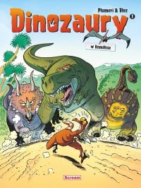 Dinozaury w komiksie T.1 (wyd. 2025). Autor: Arnaud Plumeri. Dobreksiazki.pl Okładka książki Dinozaury w komiksie T.1 (wyd. 2025)