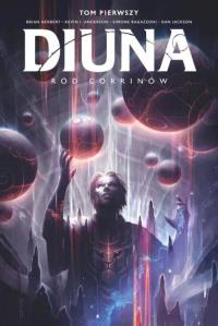Diuna. Ród Corrinów. Tom 1. Autor: Brian Herbert, Kevin Anderson. Dobreksiazki.pl Okładka książki Diuna. Ród Corrinów. Tom 1
